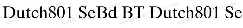 Dutch801 SeBd BT Dutch801 SeBd BT字体转换